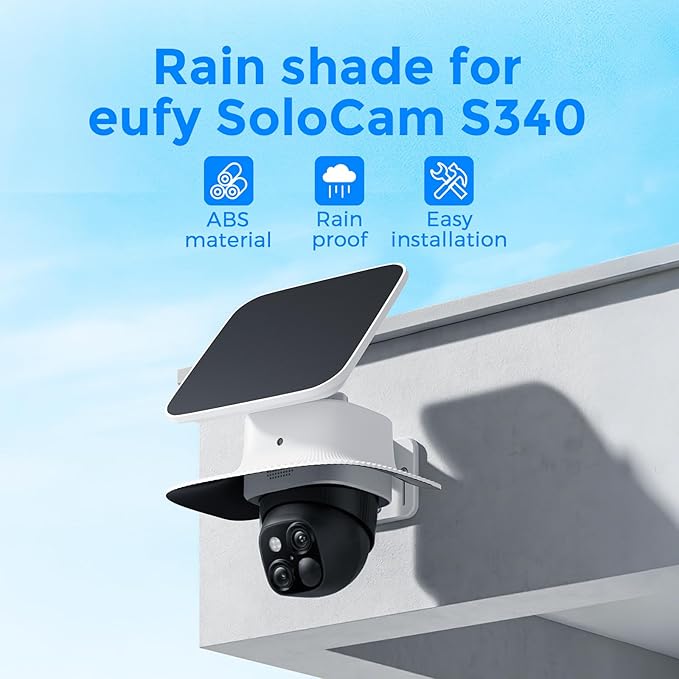 Rain Cover for Eufy SoloCam S340, Aluminum Weatherproof Camera Sun Rain Shield, Easy Install Outdoor Security Camera Accessory (Eufy s340 Cover)