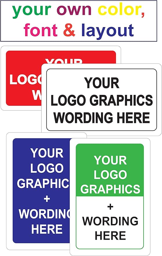 Custom Sign, Personalize it with your own Choice of Colors, Fonts. Heavy-Duty Rust-Free Commercial Grade Plastic Sign, 5"x8" .063"